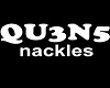 Request QUEEN | Nackles