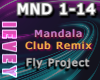 Fly Project Mandala RMX