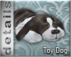[MGB] D! Toy Dog