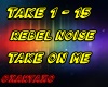 Rebel Noise Take on Me