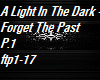 A Light In The Dark P.1