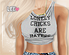 ! Lonely Chicks Top II