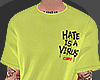 Lv' Hate is a Virus.