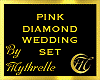 PINK DIAMOND WEDDING SET