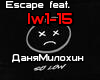 Escape&DMilohin - So Low