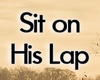 Sit on His Lap