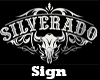 Silverado Club Sign