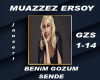 BENiM GOZUM SENDE