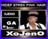 HIDEF STREK PINK  HAIR
