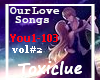[Tc] Our Love Songs #2