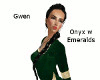 Gwen - Onyx w Emeralds