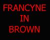 [DS]FRANCYNE IN BROWN