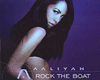 ROCK THE BOAT-Aaliyah P1