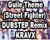GuileTheme DUBSTEP Remix