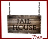 jail house sign