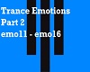 Trance Emotions Pt 2