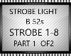 STROBE LIGHT B52S PT1