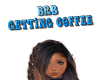 BRB Coffee Headsign