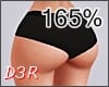 BiG Hips BUTT 165%