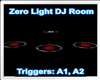Zero Light DJ Room