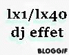 dj effet lx1 /lx40