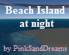 Beach Island at Night