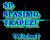 W SPASIMO TRAPEZI W