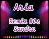 Aria (Remix Sandra) "