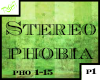 Stereophobia|PK1|pho1-15