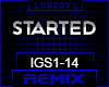 IGS - IGGY A - STARTED