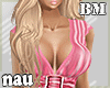 ~nau~ BM AZVa Pink