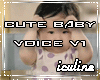 (VB) Cute Baby Voice v1