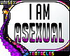 💖 I am Asexual