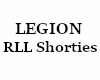 00 Legion Shorties rll