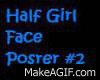 Half Girl Face Poster #2