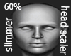 60% Head Slimmer M/F