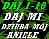DAJ MI DZIUBA MOJ ANIELE