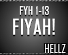 FIYAH!