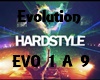 EVOLUTION HARDSTYLE