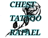 Chest tattoo Rafael