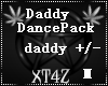 ~TZ Daddy DancePack M