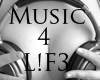 -A-Music 4 L!F3