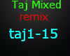 Taj Mixed