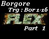 Flex - Borgore Dub P#1