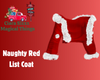 Naughty Red List Coat