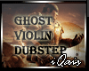 Ghost Violin Dubstep