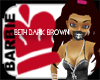 -TBB- Dark Brown Beth