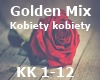 Golden Mix Kobiety Kobie