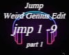 Jump Weird Genius p1