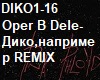 Oper B Dele-diko mix